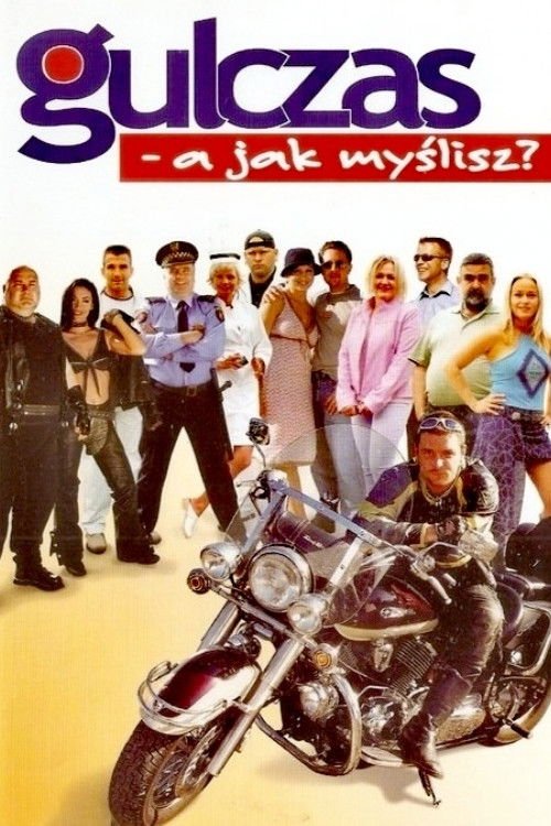Poster for Gulczas, a jak myślisz…