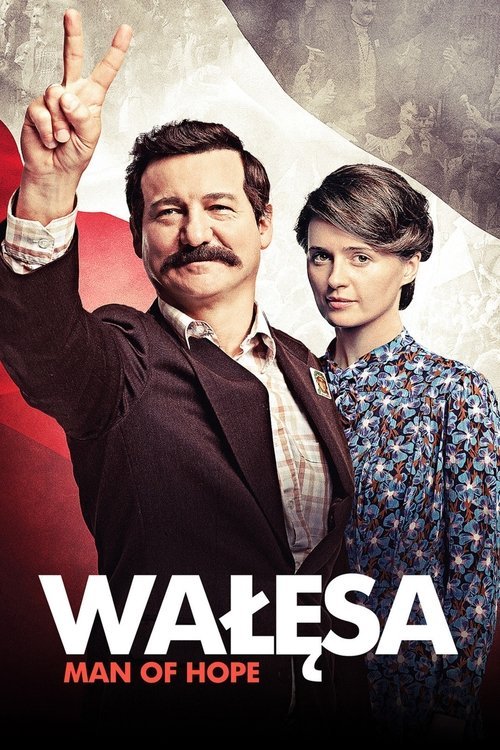 Walesa. Man of Hope