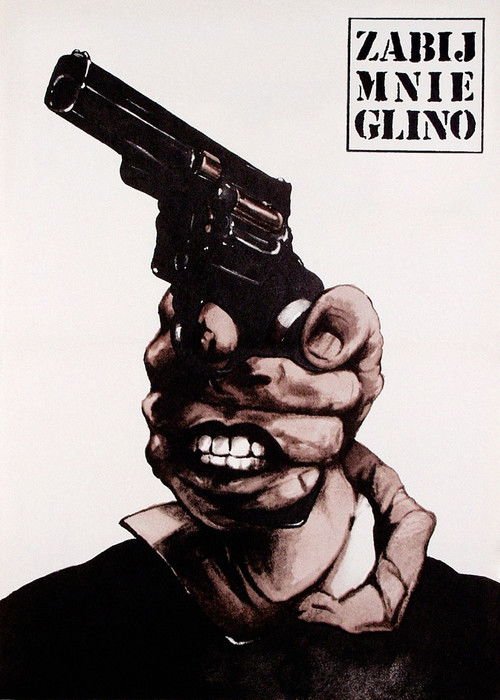 Poster for Zabij mnie glino