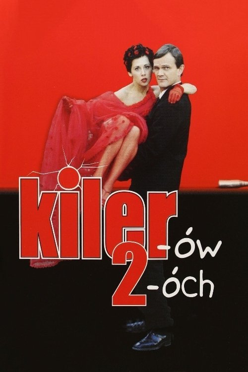 Poster for Kiler-ów 2-óch