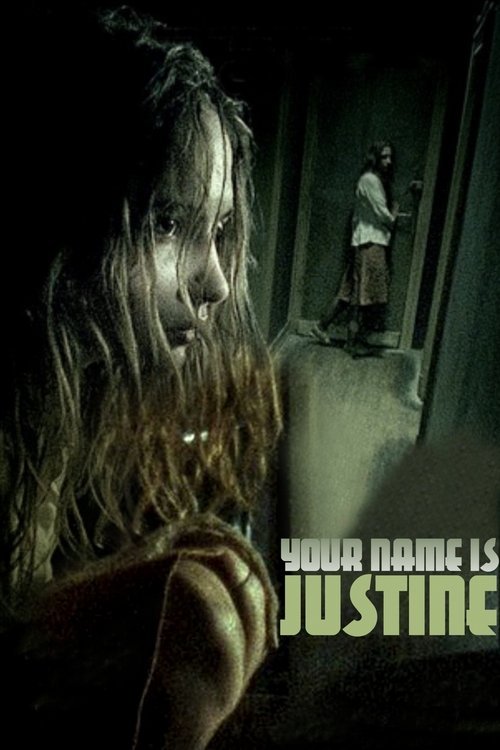 Your Name Is Justine
